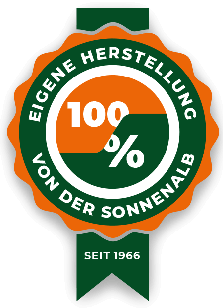 100% Eigene Herstellung von der Sonnenalb – Seit 1966